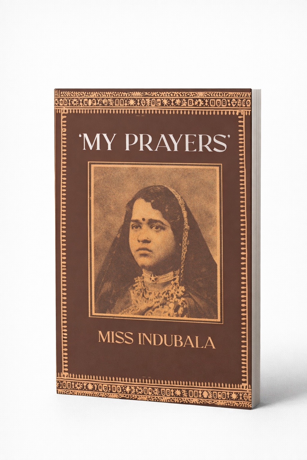 'MY PRAYERS' MISS INDUBALA